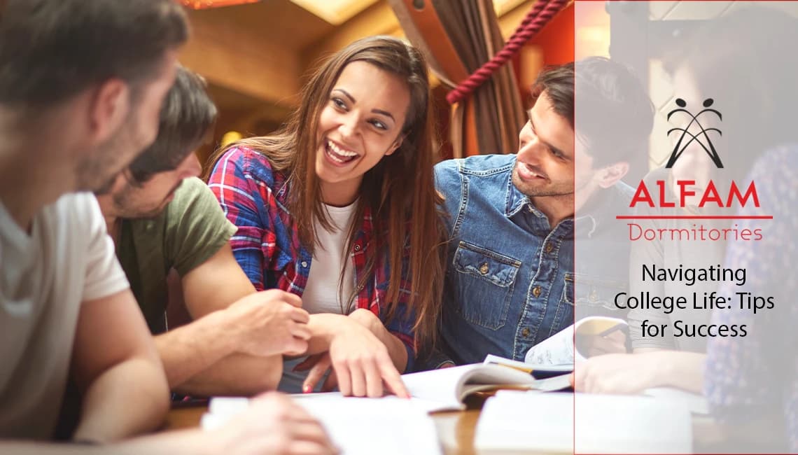 Navigating College Life: Tips for Success