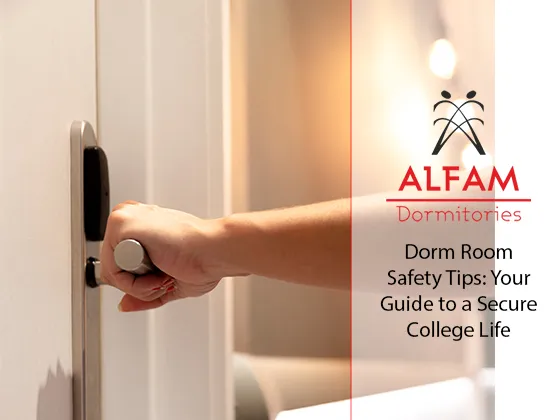 Dorm Room Safety Tips: Your Guide to a Secure College Life